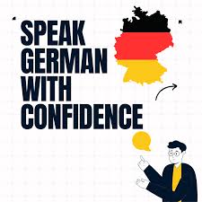 speaking the German language with the confidence